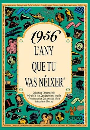 1956: L'ANY QUE TU VAS NEIXER | 9788488907417 | COLLADO BASCOMPTE, ROSA | Galatea Llibres | Librería online de Reus, Tarragona | Comprar libros en catalán y castellano online