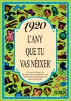 1920 L'ANY QUE TU VAS NEIXER | 9788488907059 | COLLADO BASCOMPTE, ROSA | Galatea Llibres | Librería online de Reus, Tarragona | Comprar libros en catalán y castellano online