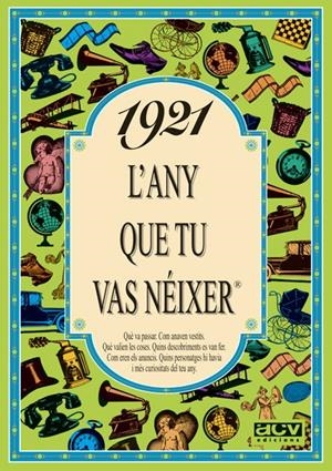 1921 L'ANY QUE TU VAS NEIXER | 9788488907066 | COLLADO BACOMPTE, ROSA | Galatea Llibres | Librería online de Reus, Tarragona | Comprar libros en catalán y castellano online