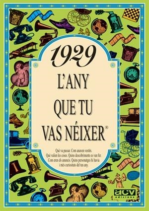 1929 L'ANY QUE TU VAS NEIXER | 9788488907141 | COLLADO BASCOMPTE, ROSA | Galatea Llibres | Librería online de Reus, Tarragona | Comprar libros en catalán y castellano online