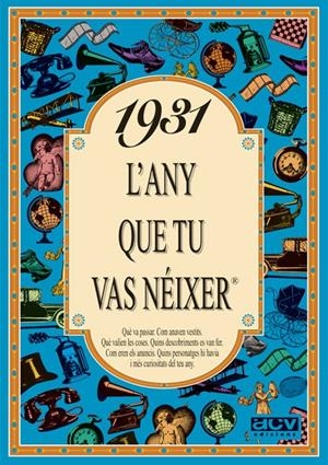 1931 L'ANY QUE TU VAS NEIXER | 9788488907165 | COLLADO BASCOMPTE, ROSA | Galatea Llibres | Librería online de Reus, Tarragona | Comprar libros en catalán y castellano online