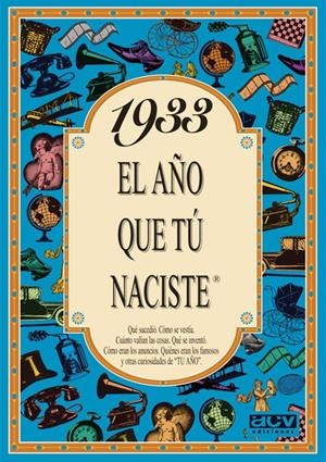 1933 EL AÑO QUE TU NACISTE | 9788488907707 | COLLADO BASCOMPTE, ROSA (1950- ) | Galatea Llibres | Llibreria online de Reus, Tarragona | Comprar llibres en català i castellà online
