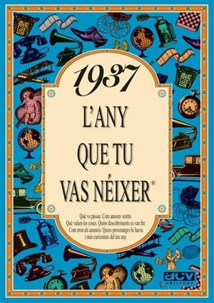 1937 L'ANY QUE TU VAS NEIXER | 9788488907226 | COLLADO BASCOMPTE, ROSA | Galatea Llibres | Librería online de Reus, Tarragona | Comprar libros en catalán y castellano online