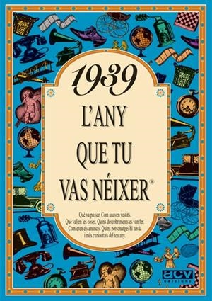 1939 L'ANY QUE TU VAS NEIXER | 9788488907240 | COLLADO BASCOMPTE, ROSA | Galatea Llibres | Librería online de Reus, Tarragona | Comprar libros en catalán y castellano online