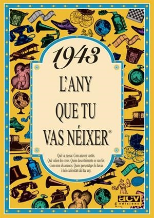 1943: L'ANY QUE TU VAS NEIXER | 9788488907288 | COLLADO BASCOMPTE, ROSA | Galatea Llibres | Librería online de Reus, Tarragona | Comprar libros en catalán y castellano online