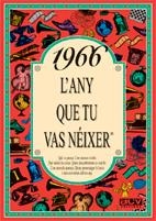 1966 AÑO QUE TU NACISTE | 9788489589032 | COLLADO BASCOMPTE, ROSA | Galatea Llibres | Librería online de Reus, Tarragona | Comprar libros en catalán y castellano online