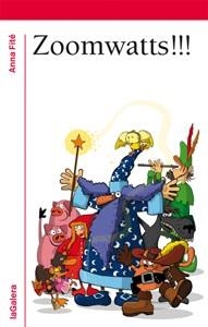 ZOOMWATTS!!! | 9788424644659 | FITÉ, ANNA | Galatea Llibres | Llibreria online de Reus, Tarragona | Comprar llibres en català i castellà online