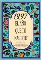 1997 EL AÑO QUE TU NACISTE | 9788489589940 | COLLADO BASCOMPTE, ROSA (1950- ) | Galatea Llibres | Llibreria online de Reus, Tarragona | Comprar llibres en català i castellà online