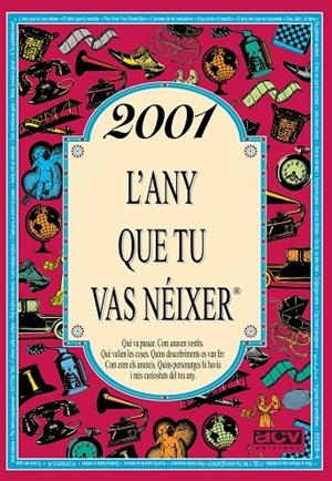2001 L'ANY QUE TU VAS NÉIXER | 9788415003915 | COLLADO BASCOMPTE, ROSA | Galatea Llibres | Librería online de Reus, Tarragona | Comprar libros en catalán y castellano online