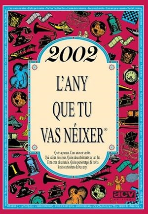 2002 L'ANY QUE TU VAS NÉIXER | 9788415003922 | COLLADO BASCOMPTE, ROSA | Galatea Llibres | Librería online de Reus, Tarragona | Comprar libros en catalán y castellano online