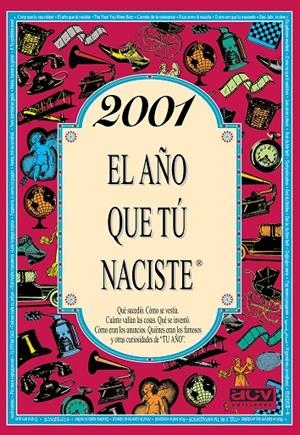 2001 EL AÑO QUE TÚ NACISTE | 9788415003878 | COLLADO BASCOMPTE, ROSA | Galatea Llibres | Librería online de Reus, Tarragona | Comprar libros en catalán y castellano online