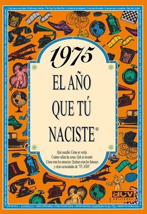 1975. EL AÑO QUE TU NACISTE | 9788489589230 | COLLADO BASCOMPTE, ROSA | Galatea Llibres | Librería online de Reus, Tarragona | Comprar libros en catalán y castellano online