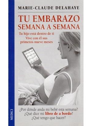 TU EMBARAZO SEMANA A SEMANA | 9788486193416 | DELAHAYE, MARIE-CLAUDE | Galatea Llibres | Librería online de Reus, Tarragona | Comprar libros en catalán y castellano online