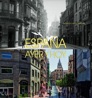 ESPAÑA AYER Y HOY | 9788497858649 | RIEGO, BERNARDO | Galatea Llibres | Llibreria online de Reus, Tarragona | Comprar llibres en català i castellà online