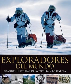 EXPLORADORES DEL MUNDO | 9788408102649 | AA. VV. | Galatea Llibres | Llibreria online de Reus, Tarragona | Comprar llibres en català i castellà online