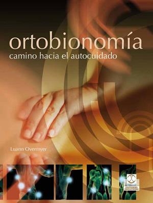 ORTOBIONOMIA | 9788499101682 | OVERMYER, LUANN | Galatea Llibres | Llibreria online de Reus, Tarragona | Comprar llibres en català i castellà online