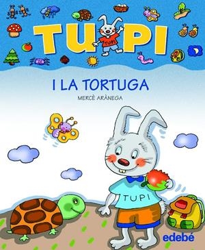 TUPI I LA TORTUGA (P5) | 9788423672660 | ARANEGA, MERCE | Galatea Llibres | Llibreria online de Reus, Tarragona | Comprar llibres en català i castellà online
