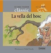VELLA DEL BOSC, LA  NIVELL TROT, 2 | 9788478647729 | GRAU, ANNA : PIEROLA, MABEL | Galatea Llibres | Librería online de Reus, Tarragona | Comprar libros en catalán y castellano online