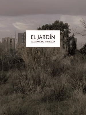 EL JARDÍN | 9788498016703 | IMBRIACO, ALESSANDRO | Galatea Llibres | Llibreria online de Reus, Tarragona | Comprar llibres en català i castellà online