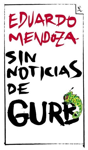 SIN NOTICIAS DE GURB | 9788432296994 | MENDOZA, EDUARDO | Galatea Llibres | Librería online de Reus, Tarragona | Comprar libros en catalán y castellano online
