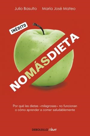 NO MÁS DIETA | 9788499082745 | BASULTO,JULIO/MATEO,M.A JOSE | Galatea Llibres | Librería online de Reus, Tarragona | Comprar libros en catalán y castellano online