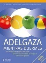 ADELGAZA MIENTRAS DUERMES | 9788425518409 | PAPE, DETLEF/SCHWARZ, RUDOLF/TRUNZ-CARLISI, ELMAR/ | Galatea Llibres | Librería online de Reus, Tarragona | Comprar libros en catalán y castellano online