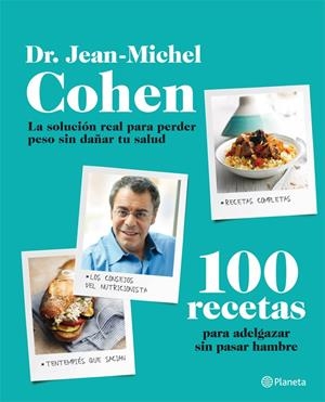 100 RECETAS PARA ADELGAZAR SIN PASAR HAMBRE | 9788408009542 | COHEN, JEAN-MICHEL | Galatea Llibres | Llibreria online de Reus, Tarragona | Comprar llibres en català i castellà online
