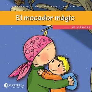 EL MOCADOR MÀGIC | 9788484127369 | GONZÁLEZ FELÍS, JOAN/MOYA BENET, Mª JOSÉ | Galatea Llibres | Llibreria online de Reus, Tarragona | Comprar llibres en català i castellà online