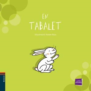 TABALET, EN | 9788447921218 | RIUS, ROSER | Galatea Llibres | Llibreria online de Reus, Tarragona | Comprar llibres en català i castellà online