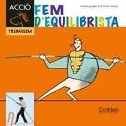 FEM D'EQUILIBRISTA | 9788498257342 | GANGES, MONTSERRAT | Galatea Llibres | Llibreria online de Reus, Tarragona | Comprar llibres en català i castellà online