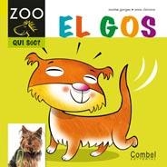 GOS, EL ZOO QUI SOC CAVALL VOLADOR | 9788498256291 | GANGES, MONTSE | Galatea Llibres | Llibreria online de Reus, Tarragona | Comprar llibres en català i castellà online