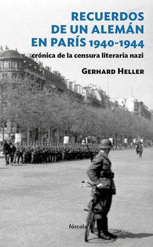 RECUERDOS DE UN ALEMÁN EN PARÍS 1940-1944 | 9788415174394 | CASTILLO CÁCERES, FERNANDO | Galatea Llibres | Llibreria online de Reus, Tarragona | Comprar llibres en català i castellà online