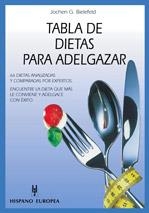 TABLA DE DIETAS PARA ADELGAZAR | 9788425514173 | BIELEFELD, JOCHEN | Galatea Llibres | Llibreria online de Reus, Tarragona | Comprar llibres en català i castellà online
