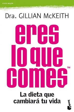 ERES LO QUE COMES | 9788408104285 | MCKEITH, GILLIAN | Galatea Llibres | Librería online de Reus, Tarragona | Comprar libros en catalán y castellano online