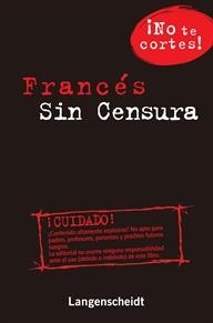FRANCÉS SIN CENSURA | 9788499293998 | Galatea Llibres | Librería online de Reus, Tarragona | Comprar libros en catalán y castellano online
