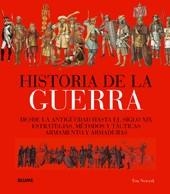 HISTORIA DE LA GUERRA | 9788498015133 | NEWARK, TIM | Galatea Llibres | Librería online de Reus, Tarragona | Comprar libros en catalán y castellano online