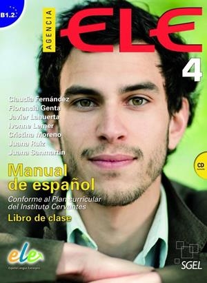AGENCIA ELE 4 B1.2 LIBRO DE CLASE + CD | 9788497786577 | GIL TORESANO, MANUELA | Galatea Llibres | Librería online de Reus, Tarragona | Comprar libros en catalán y castellano online