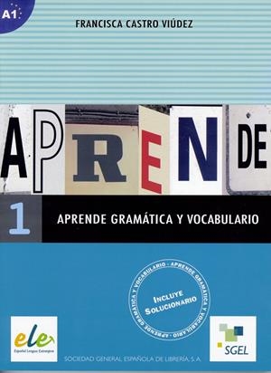 APRENDE GRAMATICA Y VOCABULARIO 1 | 9788497781176 | VIÚDEZ CASTRO, FRANCISCA | Galatea Llibres | Librería online de Reus, Tarragona | Comprar libros en catalán y castellano online