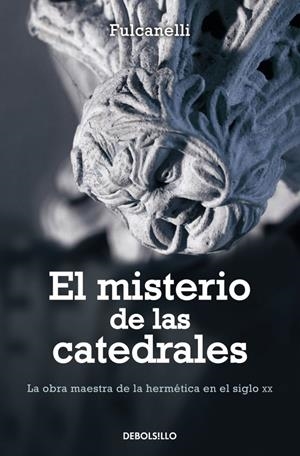 MISTERIO DE LAS CATEDRALES, EL | 9788497595148 | FULCANELLI | Galatea Llibres | Librería online de Reus, Tarragona | Comprar libros en catalán y castellano online