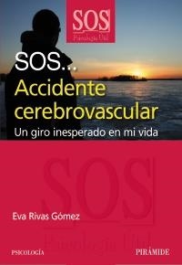 SOS... ACCIDENTE CEREBROVASCULAR | 9788436823790 | RIVAS GÓMEZ, EVA | Galatea Llibres | Llibreria online de Reus, Tarragona | Comprar llibres en català i castellà online
