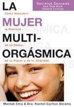 LA MUJER MULTIORGASMICA | 9788495973351 | CHIA, MANTAK/ABRAMS, RACHEL CARLTON | Galatea Llibres | Librería online de Reus, Tarragona | Comprar libros en catalán y castellano online