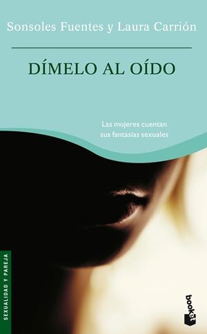 DIMELO AL OIDO | 9788484604747 | FUENTES, SONSOLES | Galatea Llibres | Llibreria online de Reus, Tarragona | Comprar llibres en català i castellà online