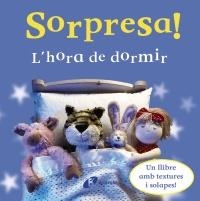 SORPRESA! L ' HORA DE DORMIR | 9788499060477 | AAVV | Galatea Llibres | Librería online de Reus, Tarragona | Comprar libros en catalán y castellano online