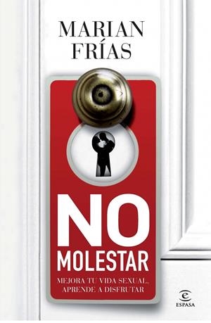 NO MOLESTAR | 9788467009729 | FRÍAS, MARIAN | Galatea Llibres | Llibreria online de Reus, Tarragona | Comprar llibres en català i castellà online