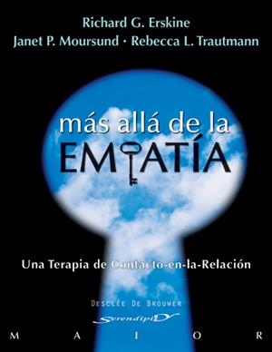 MÁS ALLÁ DE LA EMPATÍA | 9788433025722 | ERSKINE, RICHARD G./MOURSUND, JANET P./TRAUTMANN, REBECCA L. | Galatea Llibres | Librería online de Reus, Tarragona | Comprar libros en catalán y castellano online
