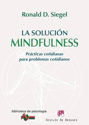 SOLUCION MINDFULNESS, LA | 9788433024749 | SIEGEL, RONALD | Galatea Llibres | Librería online de Reus, Tarragona | Comprar libros en catalán y castellano online