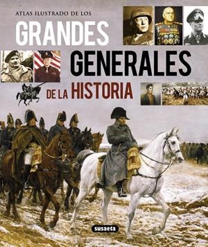 ATLAS ILUSTRADO DE LOS GRANDES GENERALES DE LA HISTORIA | 9788467722956 | Galatea Llibres | Librería online de Reus, Tarragona | Comprar libros en catalán y castellano online