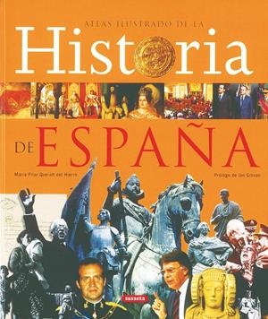 ATLAS ILUSTRADO DE LA HISTORIA DE ESPAÑA | 9788430558339 | QUERALT DEL HIERRO, MARÍA PILAR | Galatea Llibres | Librería online de Reus, Tarragona | Comprar libros en catalán y castellano online