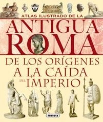 ATLAS ILUSTRADO DE LA ANTIGUA ROMA | 9788430534814 | AAVV | Galatea Llibres | Llibreria online de Reus, Tarragona | Comprar llibres en català i castellà online