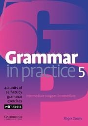 GRAMMAR IN PRACTICE 5 | 9780521618281 | GOWER, ROGER | Galatea Llibres | Librería online de Reus, Tarragona | Comprar libros en catalán y castellano online